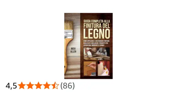 Guida completa alla finitura del legno: come scrivere sul legno con vernici e mordenti. Immagine di copertina di un libro.